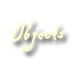 Objects